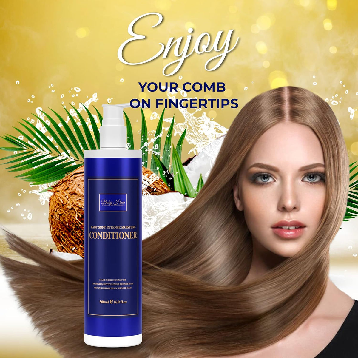 BABY HAIR, Intense Moisture, Nourishing Conditioner Vitamin E, Coconut Oil, Macadamia Oil and Hyaluronic Acid Vegan-friendly Sulfate-free Color-safe, 16.9 fl. Oz.